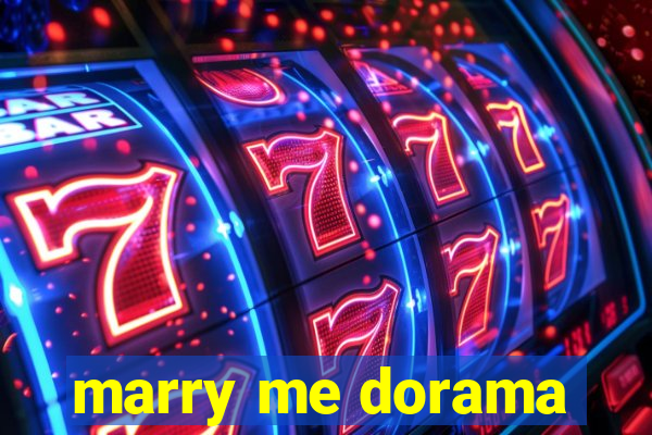 marry me dorama